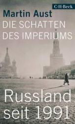 Martin Aust: Die Schatten des Imperiums - Taschenbuch