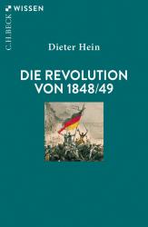 Dieter Hein: Die Revolution von 1848/49 - Taschenbuch