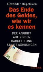 Alexander Hagelüken: Das Ende des Geldes, wie wir es kennen - Taschenbuch