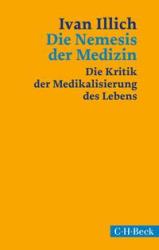 Ivan Illich: Die Nemesis der Medizin - Taschenbuch