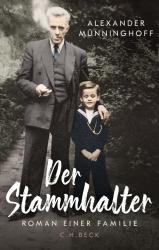 Alexander Münninghoff: Der Stammhalter - Taschenbuch