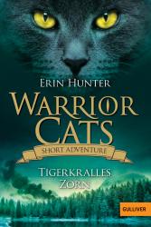 Erin Hunter: Warrior Cats - Short Adventure - Tigerkralles Zorn - Taschenbuch