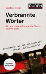 Matthias Heine: Verbrannte Wörter - gebunden