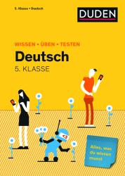 Wissen - Üben - Testen: Deutsch 5. Klasse - Taschenbuch