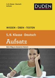 Elke Spitznagel: Duden Deutsch - Aufsatz 5./6. Klasse - Taschenbuch