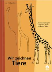 Ann H. Davidow: Wir zeichnen Tiere - gebunden