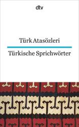 Türk Atasözleri. Türkische Sprichwörter - Taschenbuch