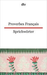 Proverbes Français. Französische Sprichwörter - Taschenbuch