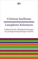 Crónicas lusófonas Lusophone Kolumnen - Taschenbuch