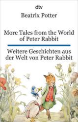 Beatrix Potter: More Tales from the World of Peter Rabbit. Weitere Geschichten aus der Welt von Peter Rabbit - Taschenbuch