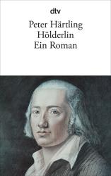 Peter Härtling: Hölderlin - Taschenbuch