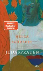 Helga Schubert: Judasfrauen - Taschenbuch