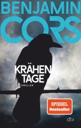 Benjamin Cors: Krähentage - Taschenbuch