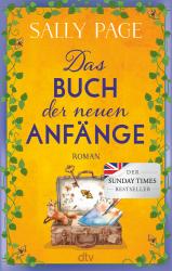 Sally Page: Das Buch der neuen Anfänge - Taschenbuch