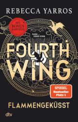 Rebecca Yarros: Fourth Wing - Flammengeküsst - Taschenbuch