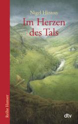 Nigel Hinton: Im Herzen des Tals - Taschenbuch