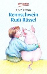 Uwe Timm: Rennschwein Rudi Rüssel - Taschenbuch