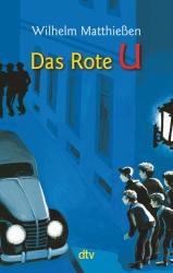 Wilhelm Matthießen: Das Rote U - Taschenbuch