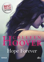 Colleen Hoover: Hope Forever - Taschenbuch