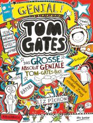 Liz Pichon: Tom Gates - Das große, absolut geniale Tom-Gates-Buch - Taschenbuch
