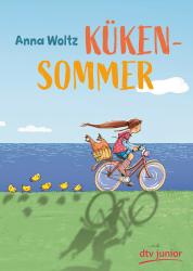 Anna Woltz: Kükensommer - Taschenbuch