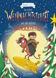 Anna Lott: Der kleine Weihnachtsteufel und der verflixte Wunschzettel - gebunden