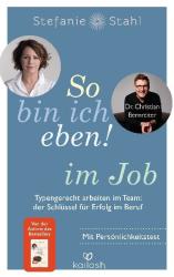 Christian Bernreiter: So bin ich eben! im Job - Taschenbuch