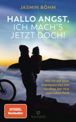 Jasmin Böhm: Hallo Angst, ich mach´s jetzt doch! - Taschenbuch