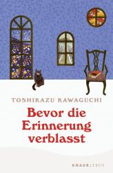 Toshikazu Kawaguchi: Bevor die Erinnerung verblasst - Taschenbuch