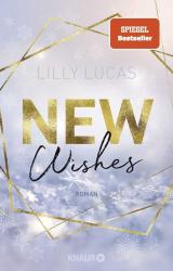 Lilly Lucas: New Wishes - Taschenbuch