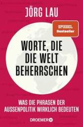 Buchcover mit dem Titel 'Worte, die die Welt beherrschen'. Hintergrund in Pink, Globus-Illustration und Autor Jörg Lau.