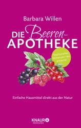 Barbara Willen: Die Beeren-Apotheke - gebunden