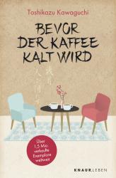 Toshikazu Kawaguchi: Bevor der Kaffee kalt wird - Taschenbuch