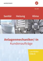 Thomas Wolf: Anlagenmechaniker/-in Sanitär-, Heizungs- und Klimatechnik - Taschenbuch