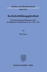 Felix Thrun: Rechtsfortbildungsgleichheit - Taschenbuch