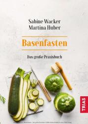 Martina Huber: Basenfasten - Das große Praxisbuch - Taschenbuch