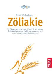 Markus Escher: Expertenwissen: Zöliakie - Taschenbuch