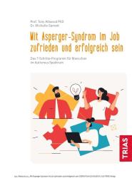 Michelle Garnett: Mit Asperger-Syndrom im Job zufrieden und erfolgreich sein - Taschenbuch