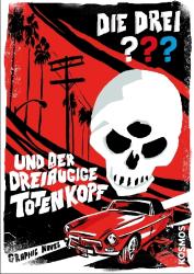 Ivar L. Menger: Die drei ??? und der dreiäugige Totenkopf - Taschenbuch