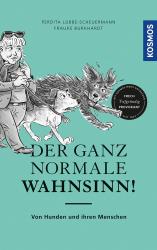 Frauke Burkhardt: Der ganz normale Wahnsinn! - Taschenbuch