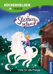 Linda Chapman: Sternenschweif, Bücherhelden 1. Klasse, Hilfe für die Ponys - gebunden