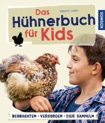 Robert Höck: Das Hühnerbuch für Kids - Taschenbuch