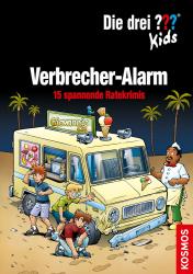 Boris Pfeiffer: Die drei ??? Kids, Verbrecher-Alarm - gebunden