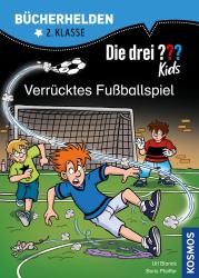 Boris Pfeiffer: Die drei ??? Kids, Bücherhelden 2. Klasse, Verrücktes Fußballspiel - gebunden