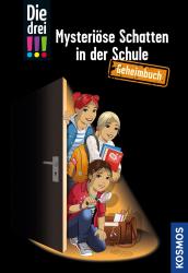 Kirsten Vogel: Die drei !!!, Mysteriöse Schatten in der Schule - gebunden