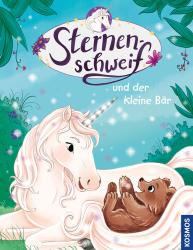 Uli Leistenschneider: Sternenschweif, und der kleine Bär - gebunden