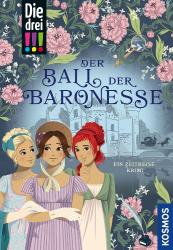 Maja von Vogel: Die drei !!!, Der Ball der Baronesse - gebunden