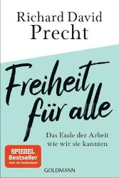 Richard David Precht: Freiheit für alle - Taschenbuch