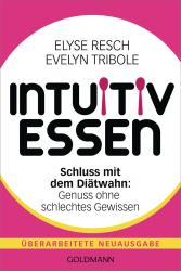 Evelyn Tribole: Intuitiv essen - Taschenbuch