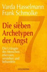 Frank Schmolke: Die sieben Archetypen der Angst - Taschenbuch